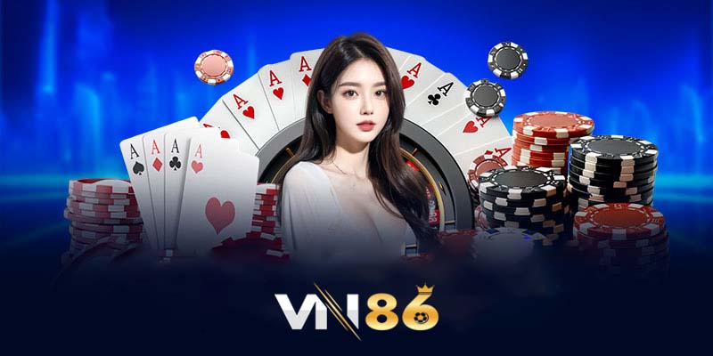 Casino Vn86 | Sân chơi công bằng, minh bạch cho dân cá cược